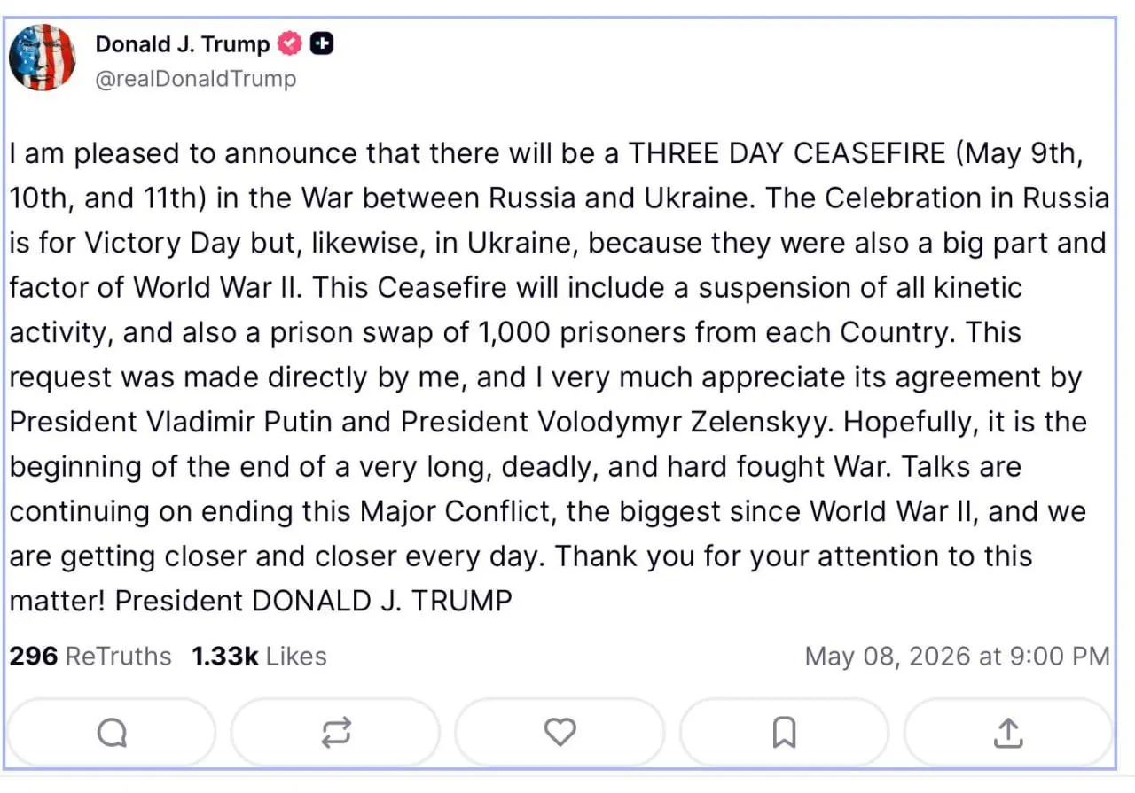 Президент США заявил о прекращении огня на три дня — с 9 по 11 мая — с полной приостановкой боевых действий и обменом по 1000 пленных с каждой стороны.